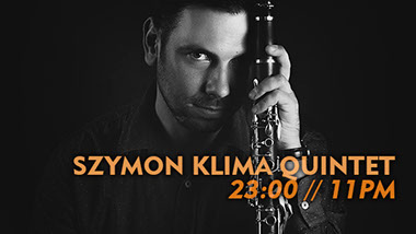 23:00 Szymon Klima Quintet (Polska)